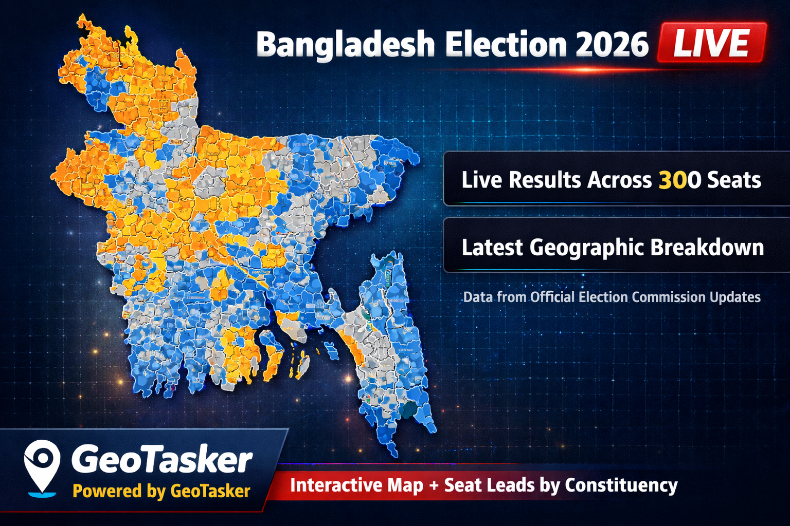 Bangladesh Election 2026 Live Results GeoTasker GeoTasker AI Bangladesh Election 2026 